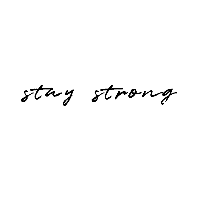 Stay Strong